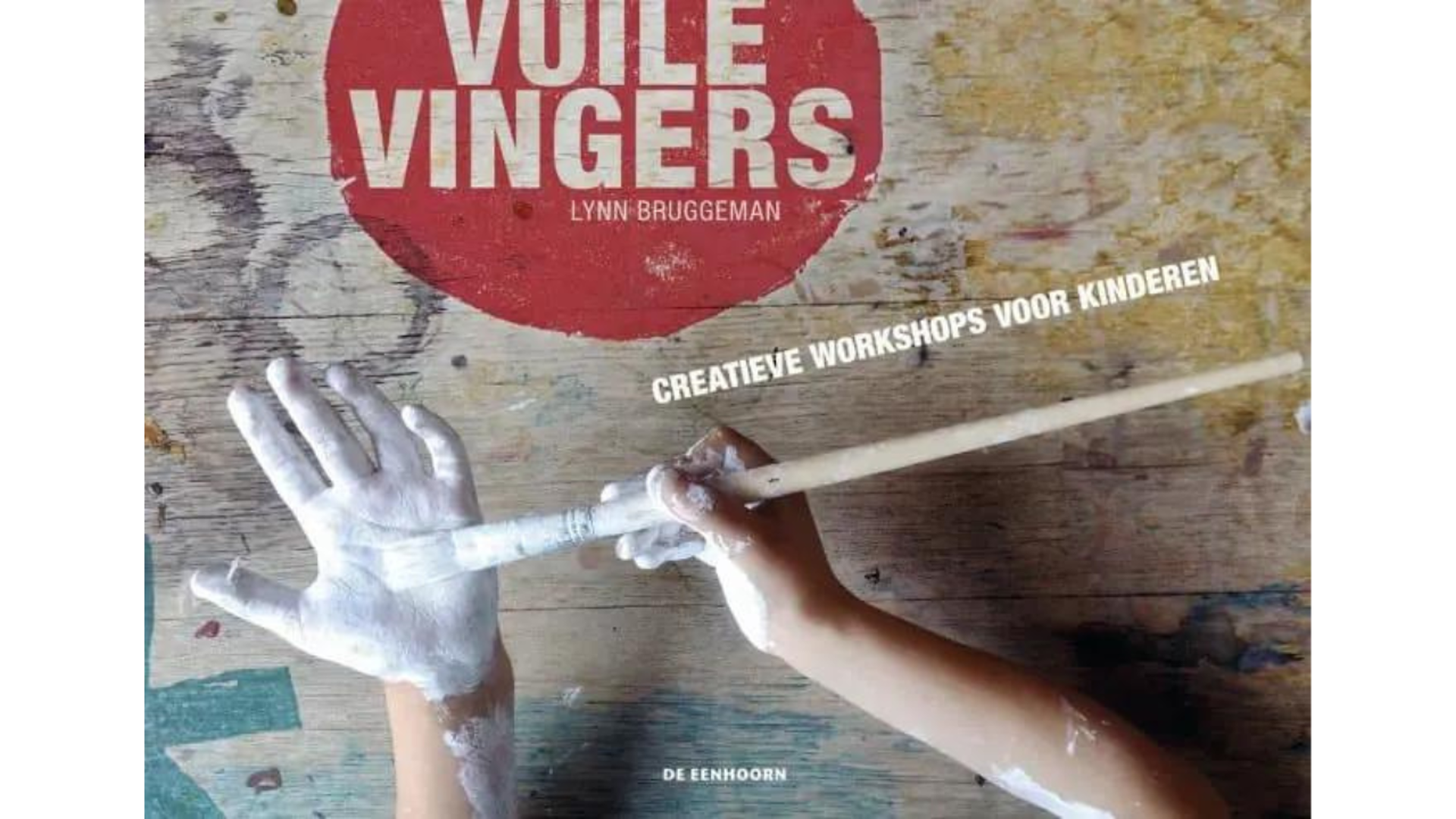 Knutselboek: Vuile vingers