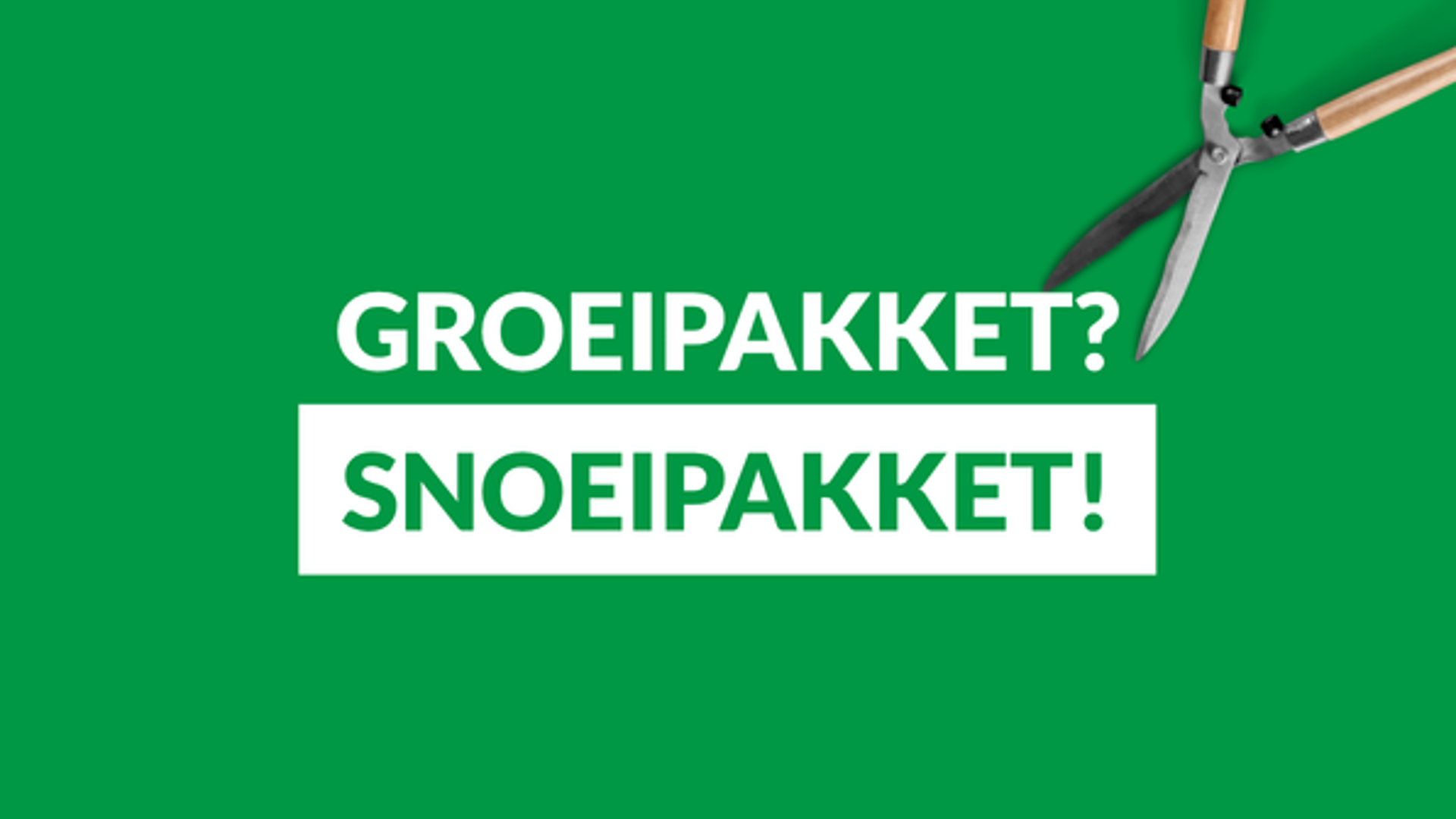 Groeipakket Snoeipakket
