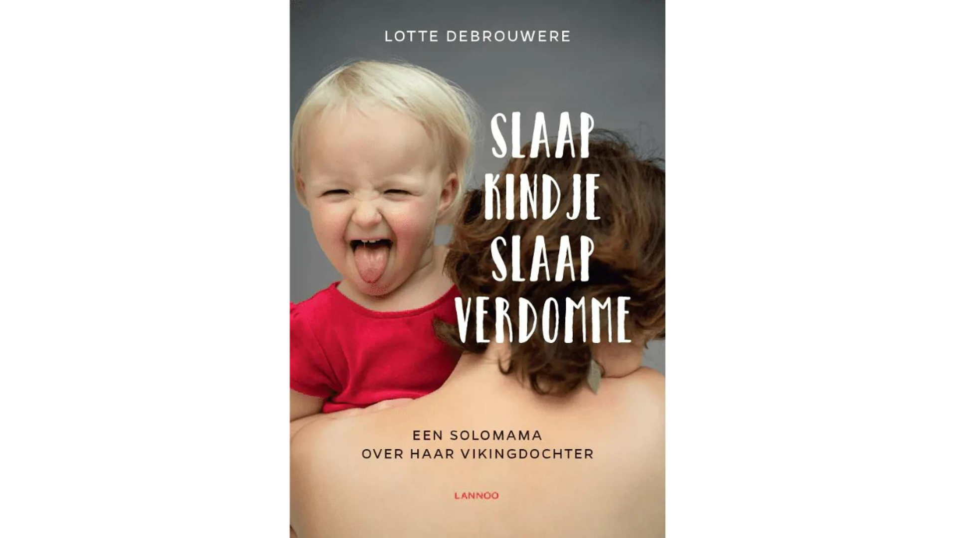 Boek: Slaap kindje slaap verdomme